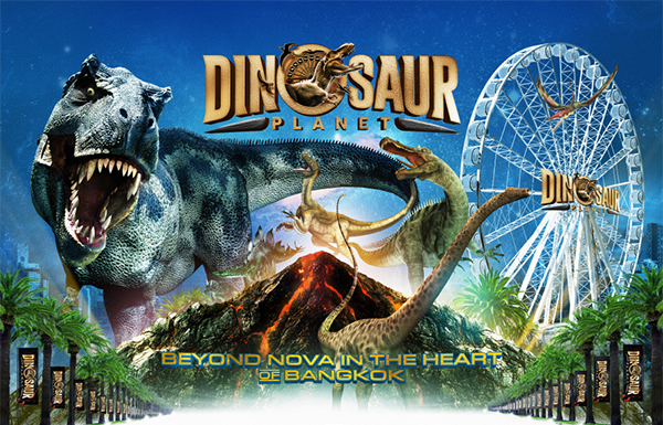 “Dinosaur Planet” ธีมพาร์คไดโนเสาร์ เทคโนโลยีระดับโลก สุดอลังการใจกลางกรุงฯ