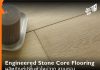 ปูพื้นบ้าน ด้วย Engineered Stone Core Flooring ผลิตภัณฑ์ใหม่ จาก ลาเมซอง